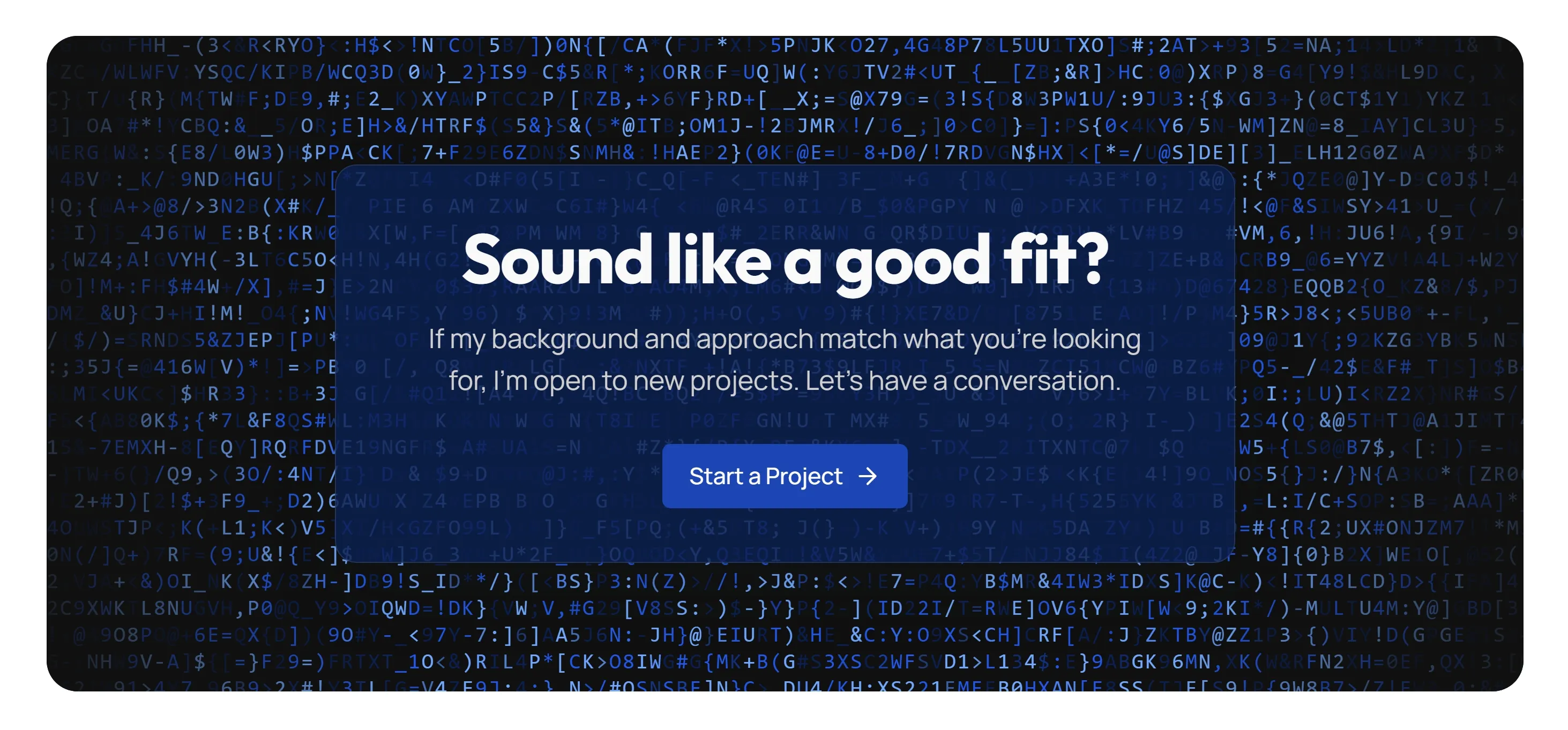 The homepage LetterGlitch CTA: brand-blue letters cycling on a near-black canvas behind a tinted glass card with the headline 'Have a project in mind?' and two action buttons.